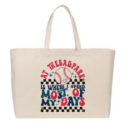 At The Ballpark Is Where I Spend Most Of My Days Cotton Canvas Jumbo Tote