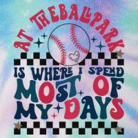 At The Ballpark Is Where I Spend Most Of My Days Legacy Tie Dye Trucker Hat