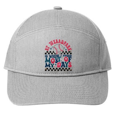 At The Ballpark Is Where I Spend Most Of My Days 7-Panel Snapback Hat