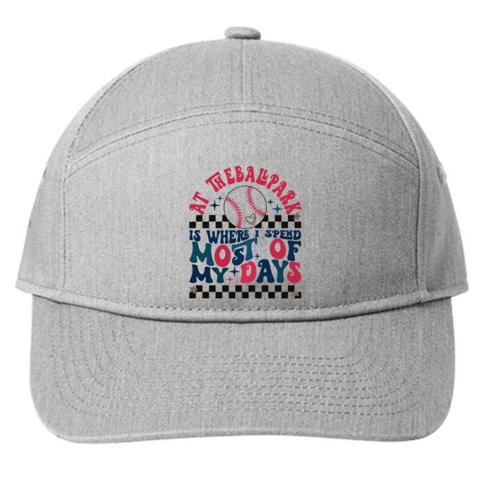 At The Ballpark Is Where I Spend Most Of My Days 7-Panel Snapback Hat