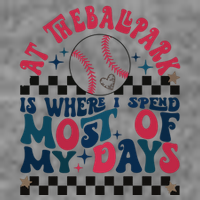 At The Ballpark Is Where I Spend Most Of My Days 7-Panel Snapback Hat