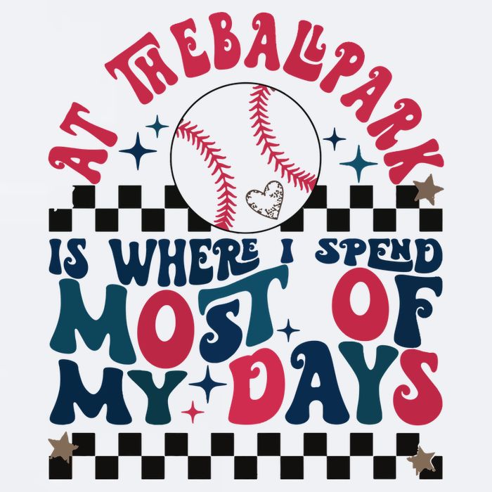 At The Ballpark Is Where I Spend Most Of My Days Sueded Cloud Jersey T-Shirt