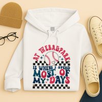 At The Ballpark Is Where I Spend Most Of My Days Hoodie