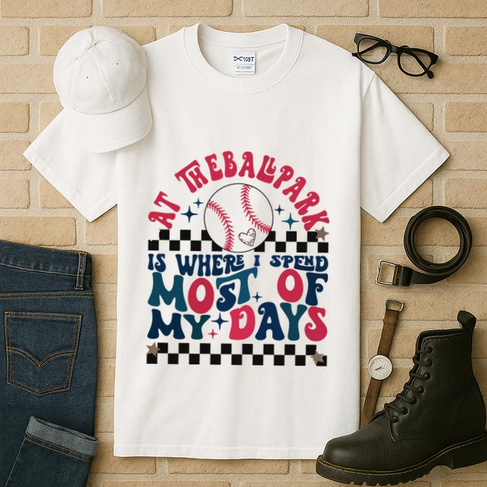 At The Ballpark Is Where I Spend Most Of My Days Tall T-Shirt