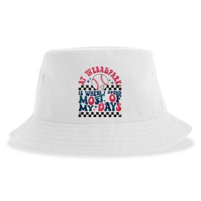 At The Ballpark Is Where I Spend Most Of My Days Sustainable Bucket Hat