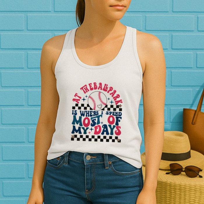 At The Ballpark Is Where I Spend Most Of My Days Womens Tank Top