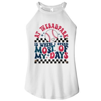 At The Ballpark Is Where I Spend Most Of My Days Women's Perfect Tri Rocker Tank