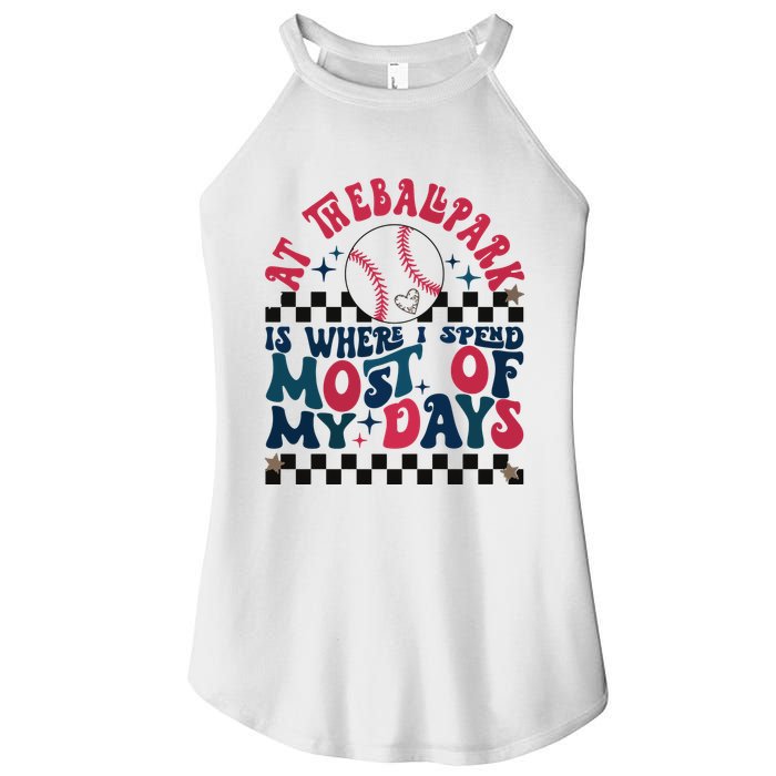 At The Ballpark Is Where I Spend Most Of My Days Women's Perfect Tri Rocker Tank