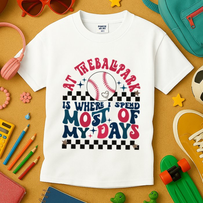 At The Ballpark Is Where I Spend Most Of My Days Kids T-Shirt