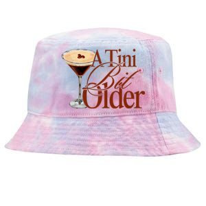 A Tini Bit Older Espresso Martini Birthday A Tiny Bit Older Tie-Dyed Bucket Hat