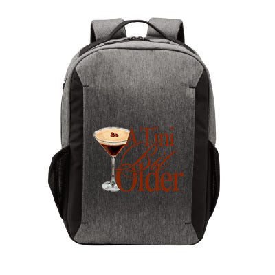 A Tini Bit Older Espresso Martini Birthday A Tiny Bit Older Vector Backpack