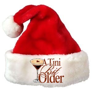 A Tini Bit Older Espresso Martini Birthday A Tiny Bit Older Premium Christmas Santa Hat