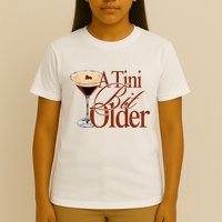 A Tini Bit Older Espresso Martini Birthday A Tiny Bit Older T-Shirt