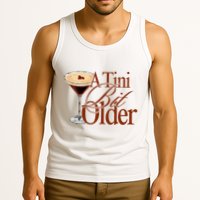 A Tini Bit Older Espresso Martini Birthday A Tiny Bit Older Tank Top