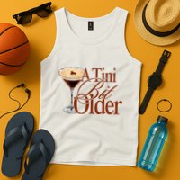 A Tini Bit Older Espresso Martini Birthday A Tiny Bit Older Tank Top