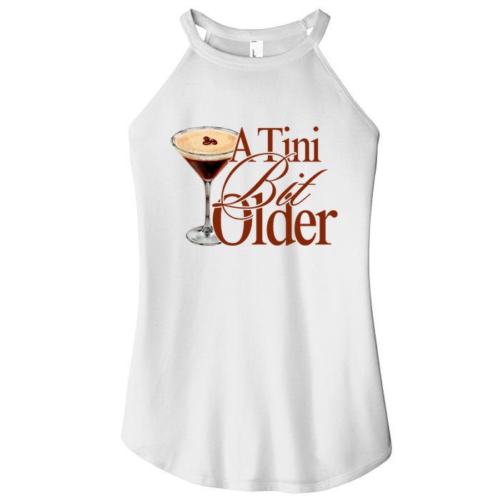A Tini Bit Older Espresso Martini Birthday A Tiny Bit Older Women's Perfect Tri Rocker Tank