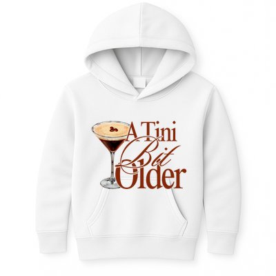 A Tini Bit Older Espresso Martini Birthday A Tiny Bit Older Kids Hoodie