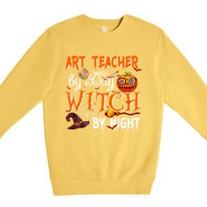 Art Teacher By Day Witch By Night Gift Premium Crewneck Sweatshirt