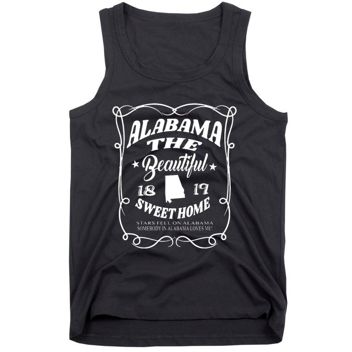 Alabama The Beautiful Alabama State 1819 Sweet Home Alabaman Tank Top