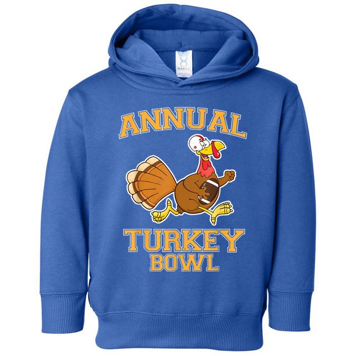 Annual Turkey Bowl Thanksgiving Football Great Gift Toddler Hoodie