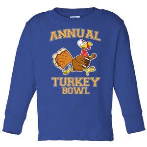 Annual Turkey Bowl Thanksgiving Football Great Gift Toddler Long Sleeve Shirt