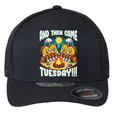 And Then Came Tuesday Scary Campfire Story Taco Tuesday Flexfit Unipanel Trucker Cap