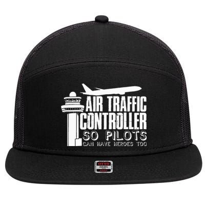 Air Traffic Controller Joke Pilot Saying Flight Control 7 Panel Mesh Trucker Snapback Hat