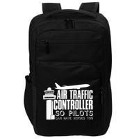Air Traffic Controller Joke Pilot Saying Flight Control Impact Tech Backpack