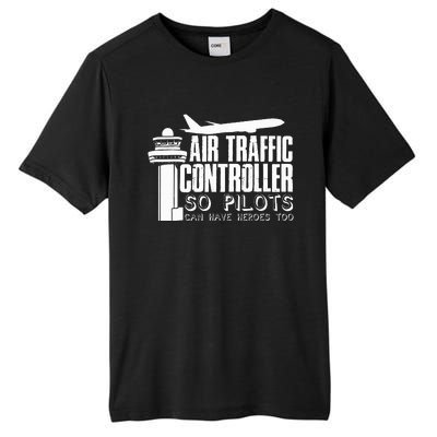 Air Traffic Controller Joke Pilot Saying Flight Control Tall Fusion ChromaSoft Performance T-Shirt