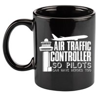 Air Traffic Controller Joke Pilot Saying Flight Control 11oz C Handle Ceramic Mug