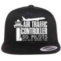 Air Traffic Controller Joke Pilot Saying Flight Control Flat Bill Trucker Hat