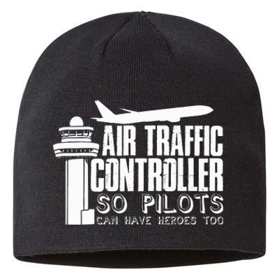 Air Traffic Controller Joke Pilot Saying Flight Control Sustainable Beanie