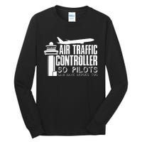 Air Traffic Controller Joke Pilot Saying Flight Control Tall Long Sleeve T-Shirt