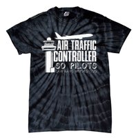 Air Traffic Controller Joke Pilot Saying Flight Control Tie-Dye T-Shirt