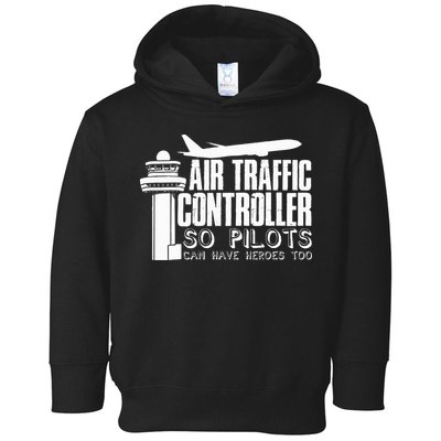 Air Traffic Controller Joke Pilot Saying Flight Control Toddler Hoodie