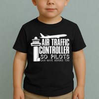 Air Traffic Controller Joke Pilot Saying Flight Control Toddler T-Shirt