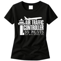 Air Traffic Controller Joke Pilot Saying Flight Control Womens T-Shirt
