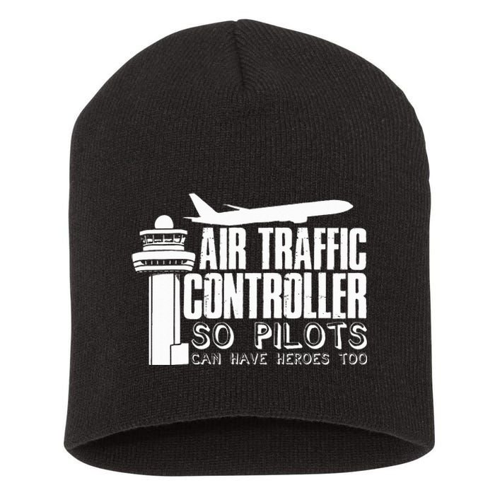 Air Traffic Controller Joke Pilot Saying Flight Control Short Acrylic Beanie