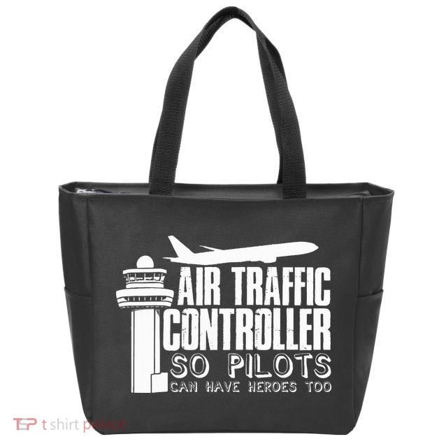 Air Traffic Controller Joke Pilot Saying Flight Control Zip Tote Bag