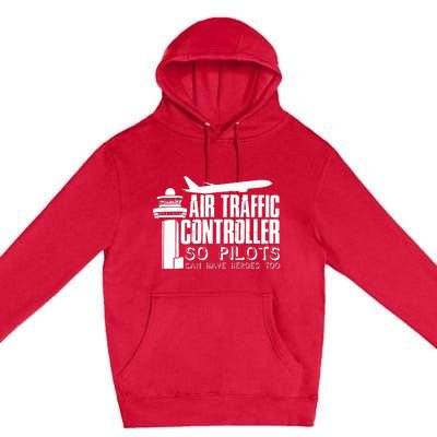 Air Traffic Controller Joke Pilot Saying Flight Control Premium Pullover Hoodie