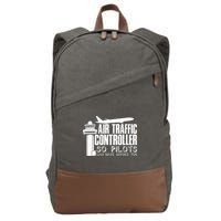 Air Traffic Controller Joke Pilot Saying Flight Control Cotton Canvas Backpack