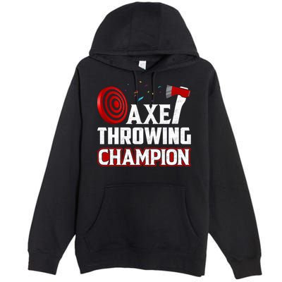 Axe Throwing Champion Sawdust Woodworker Carpenter Gift Premium Pullover Hoodie