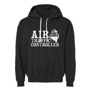 Air Traffic Controller Atc Aviation Airfield Tower Control Garment-Dyed Fleece Hoodie