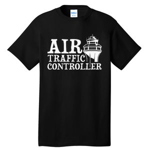 Air Traffic Controller Atc Aviation Airfield Tower Control Tall T-Shirt