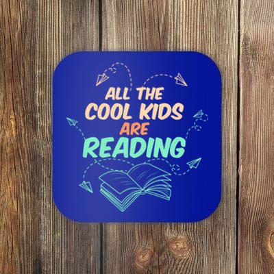 All The Cool Are Reading Books Fun Book Fans Gift Coaster