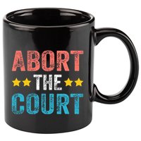 Abort The Court 4th Of July 11oz C Handle Ceramic Mug