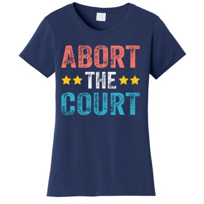 Abort The Court 4th Of July Women's T-Shirt