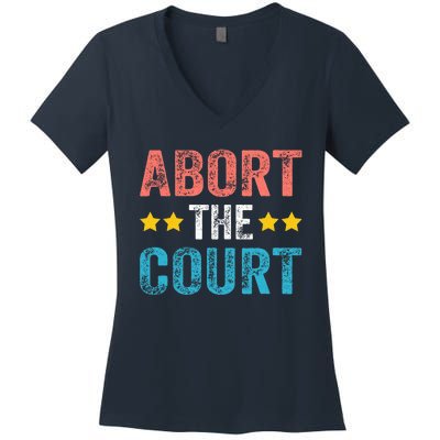 Abort The Court 4th Of July Women's V-Neck T-Shirt