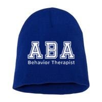 Aba Therapist Cute Gift Behavior Therapy Autism Teachers Short Acrylic Beanie