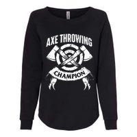 Axe Throwing Champion Funny Hatchet Thrower Lumberjack Womens California Wash Sweatshirt